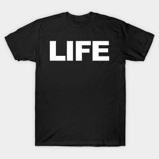 LIFE., T-Shirt